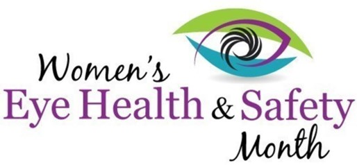 An abstract graphic of an eye and the words Women's Eye Health & Safety Month.